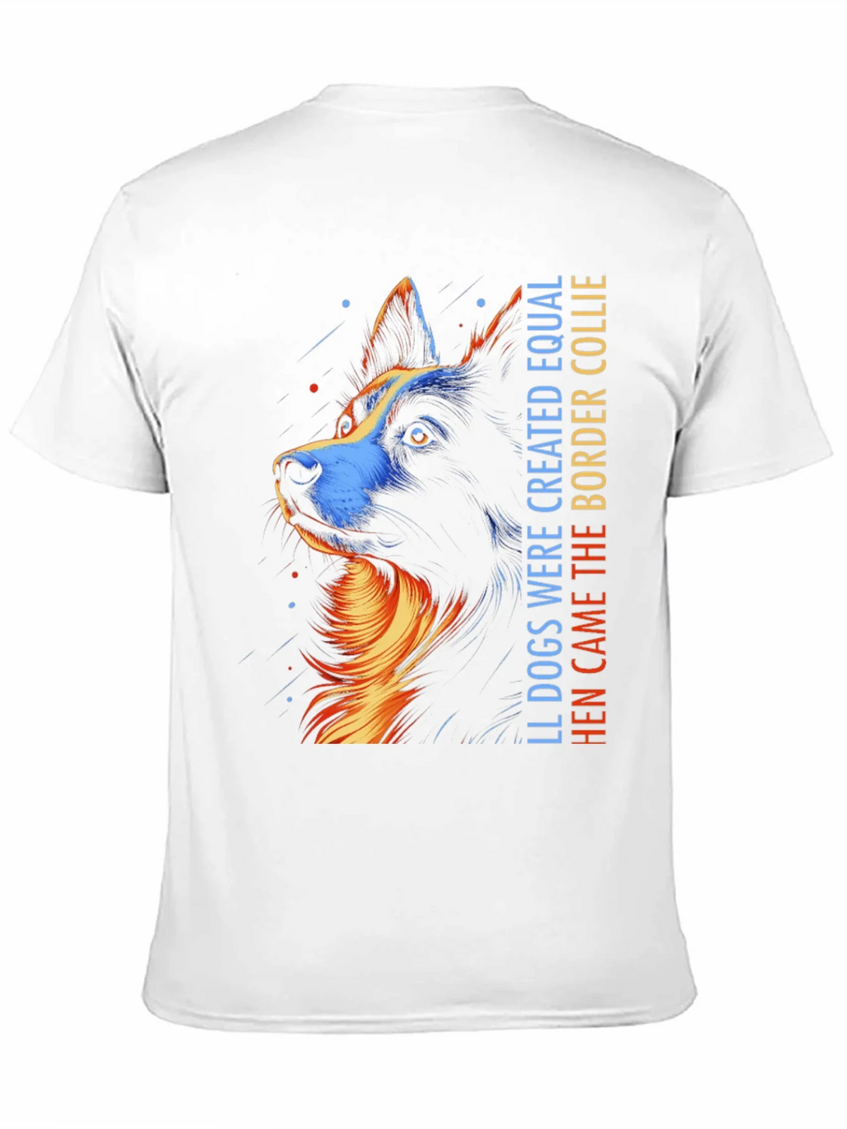 Border Collie Graphic Tee - All Dogs Created Equal product image 8