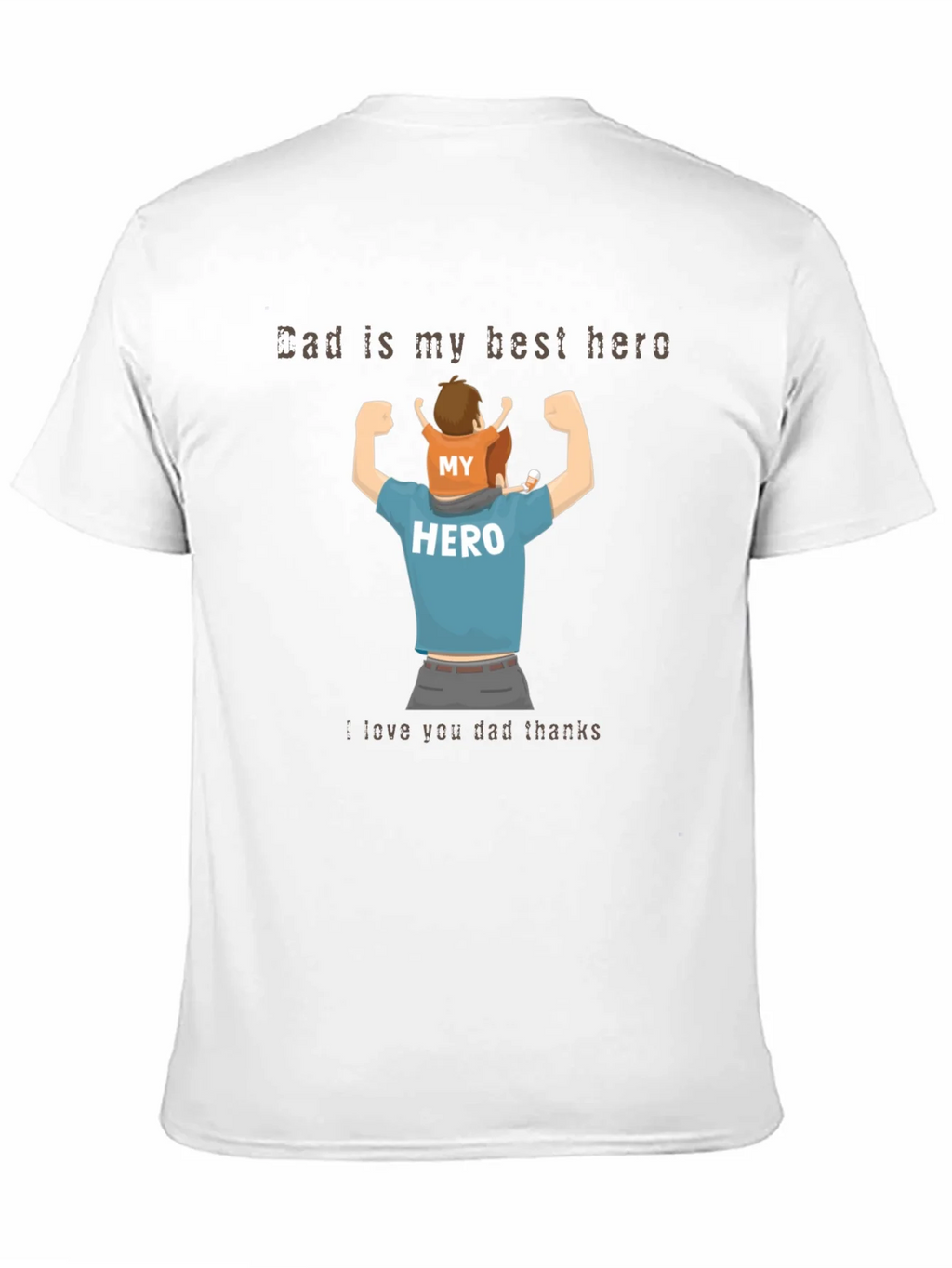 Dad is My Hero T-Shirt product image 10