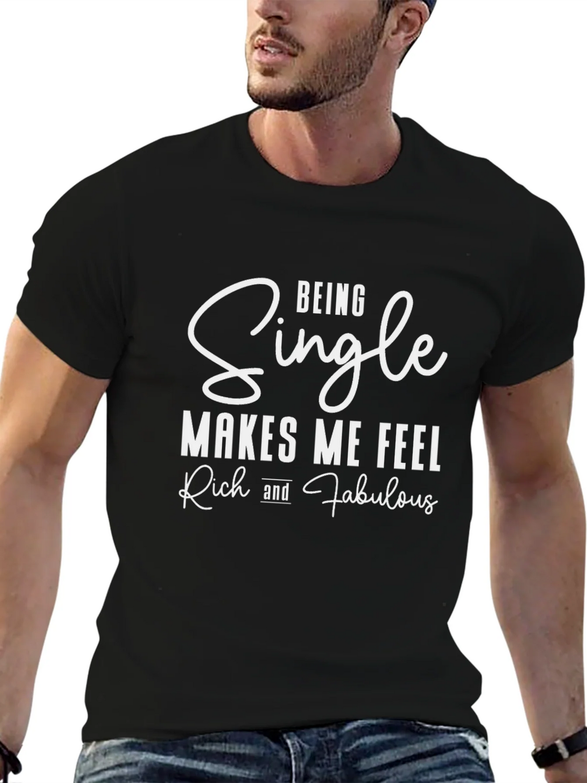 Being Single Makes Me Feel Rich And Fabulous T-Shirt product image 6