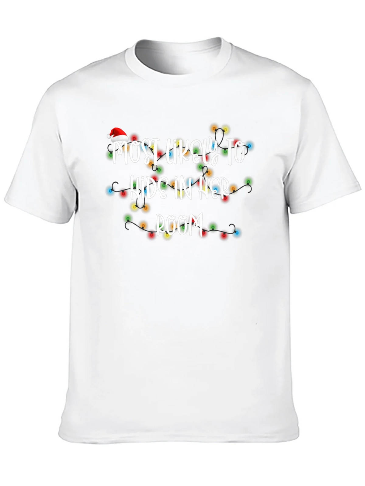 Most Likely To Hide In Her Room Christmas T-Shirt