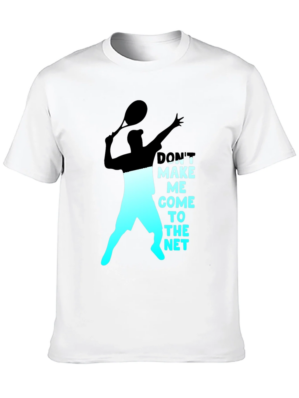 Tennis Player Graphic T-Shirt - Dont Make Me Come To The Net product image 9