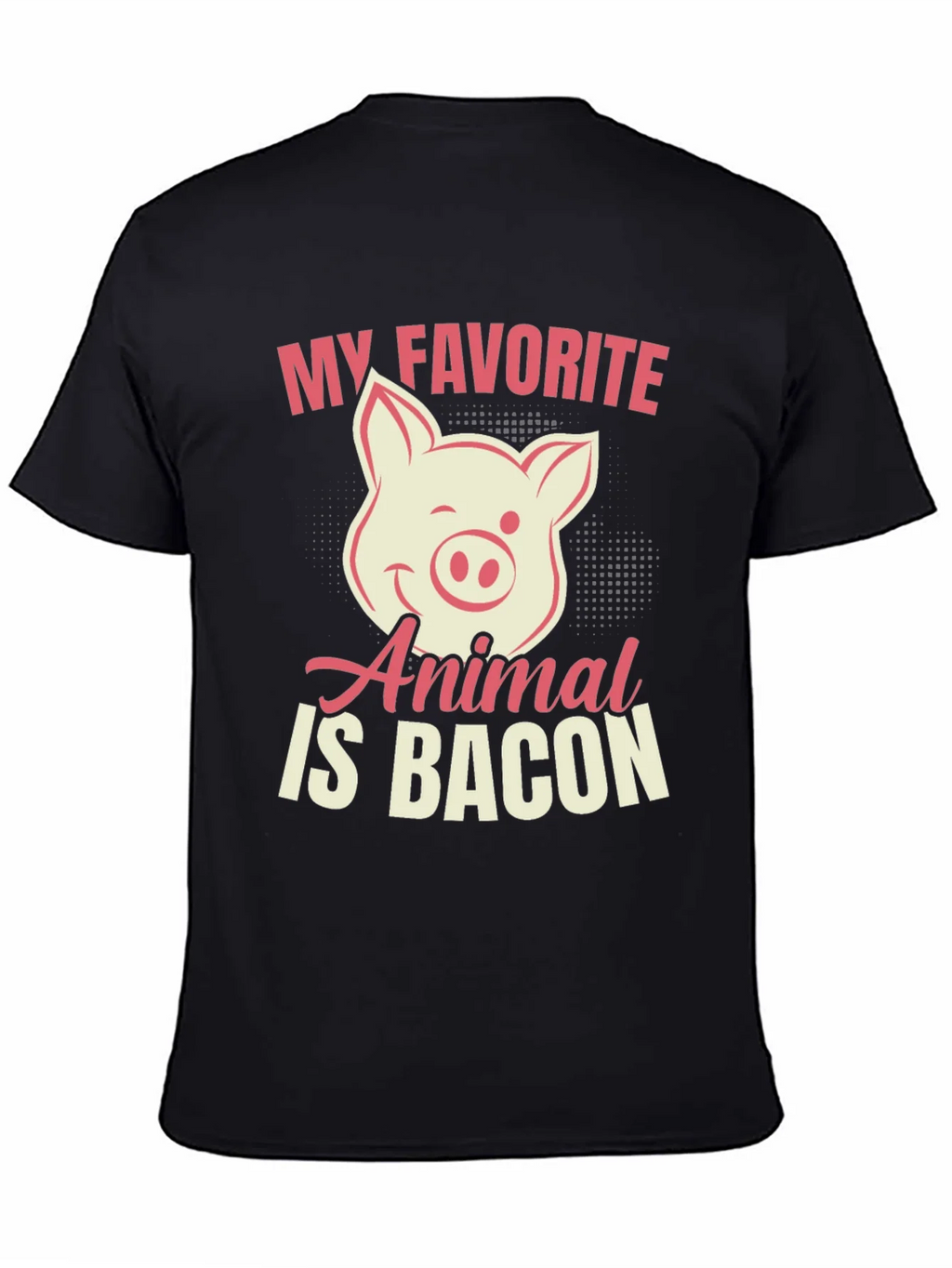 My Favorite Animal Is Bacon Pig Graphic T-Shirt product image 4