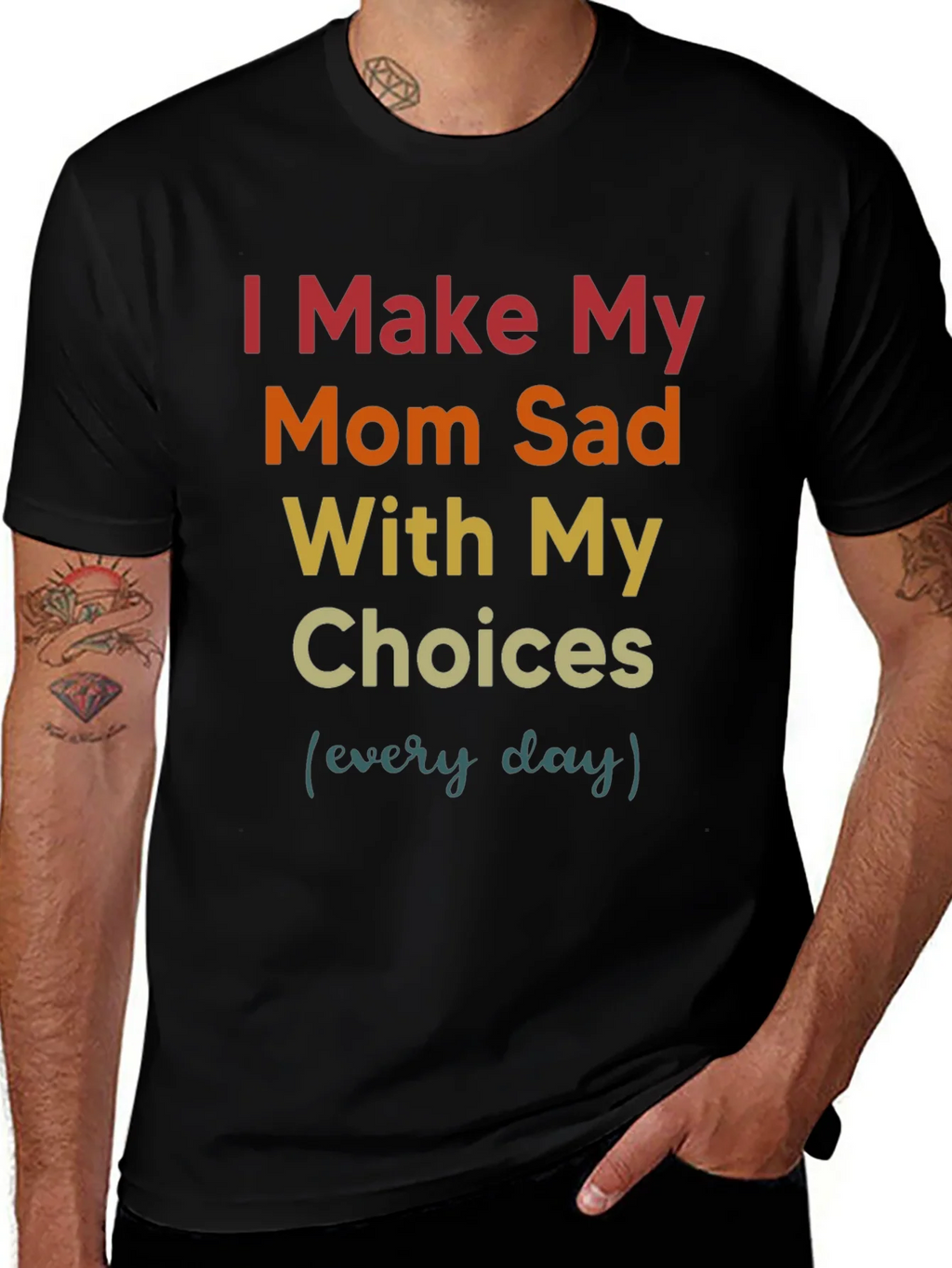 I Make My Mom Sad T-Shirt product image 1