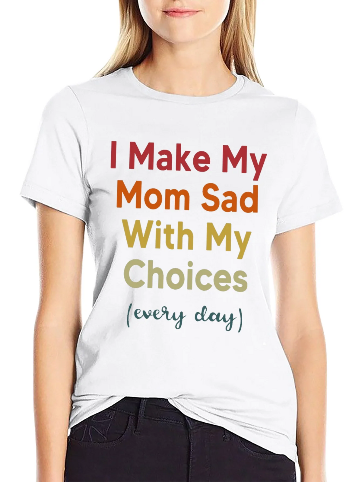 I Make My Mom Sad T-Shirt product image 8