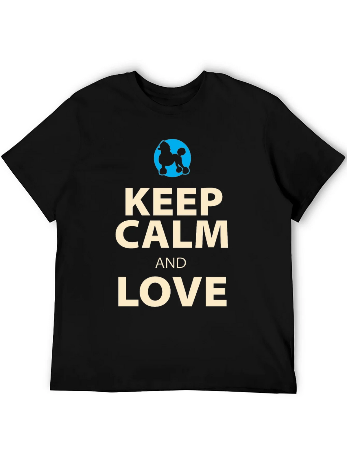 Keep Calm and Love Poodles T-Shirt product image 1