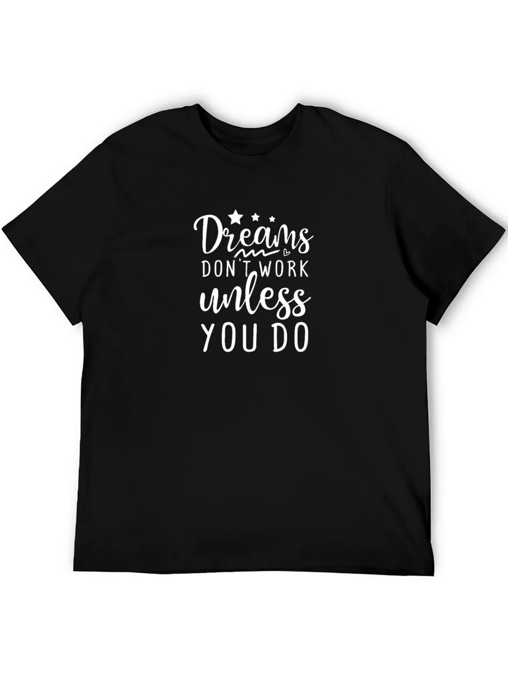 Dreams Dont Work T-Shirt product image 4