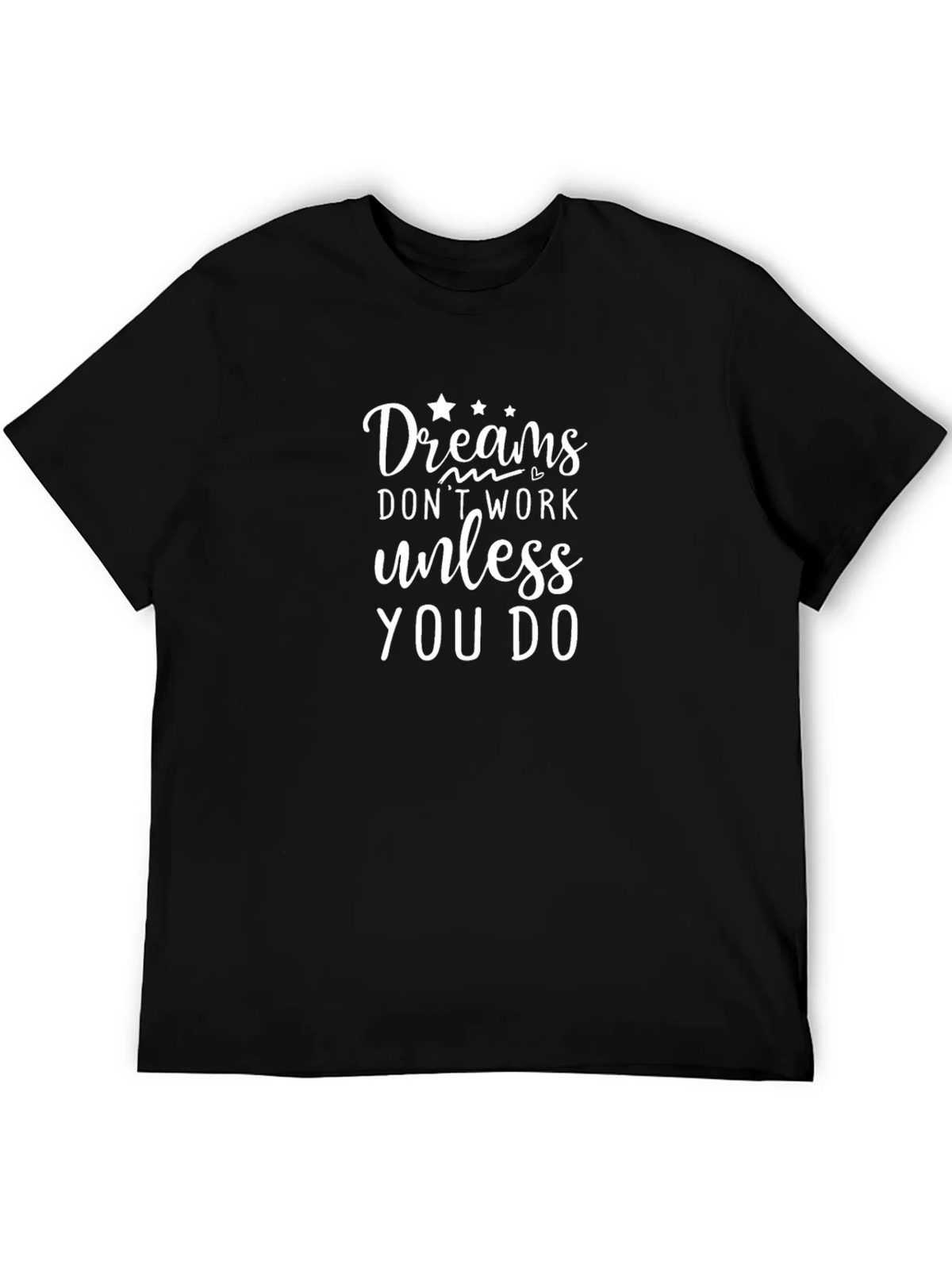Dreams Dont Work T-Shirt product image 4