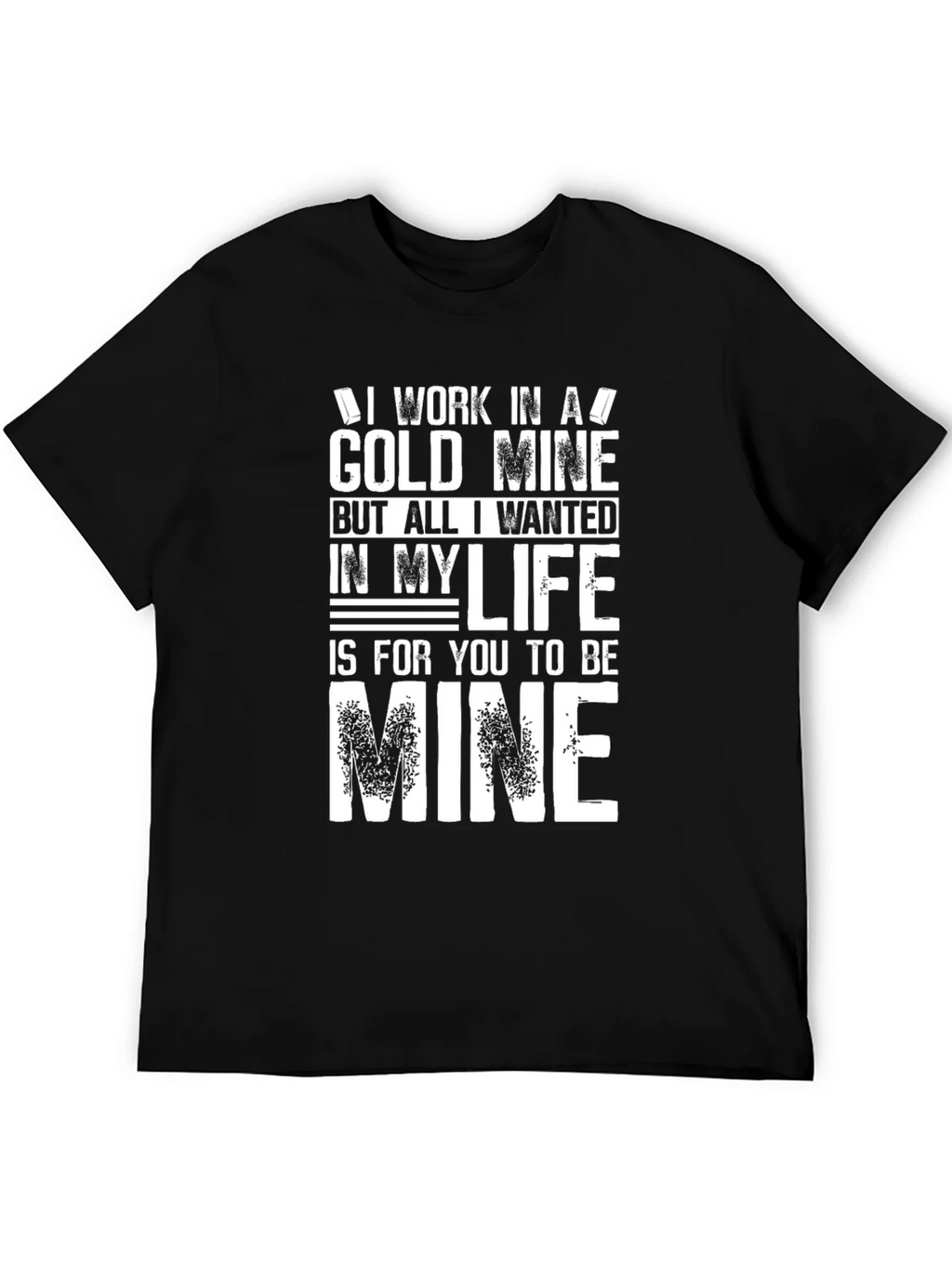 Gold Mine Love T-Shirt product image 5