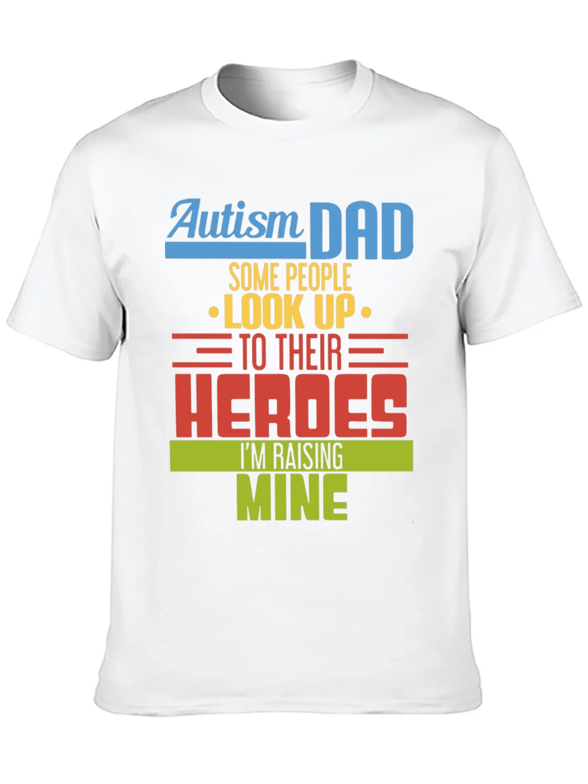 Autism Dad T-Shirt - Raising My Heroes Tee product image 8