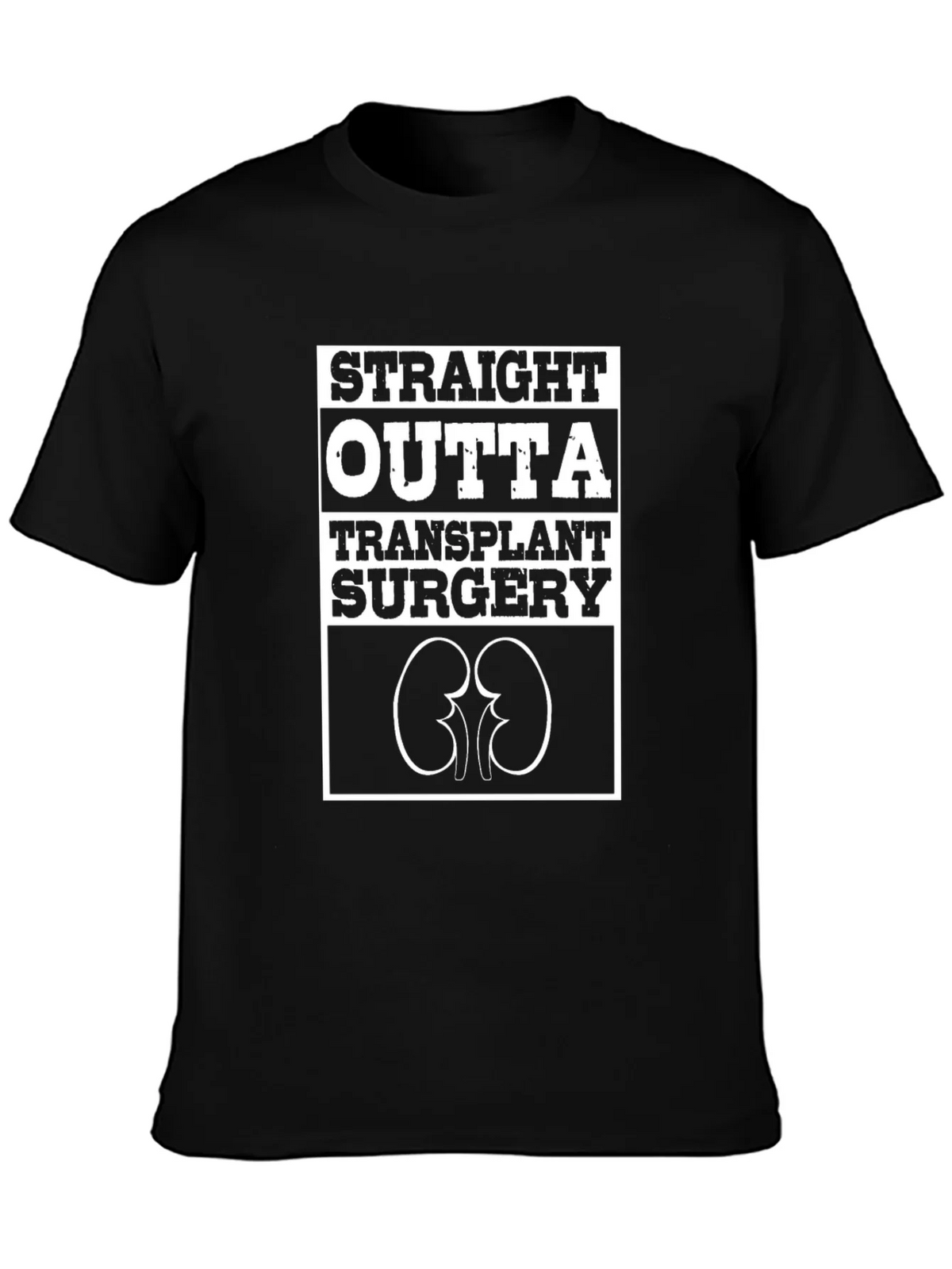 Straight Outta Transplant Surgery Graphic Tee product image 3
