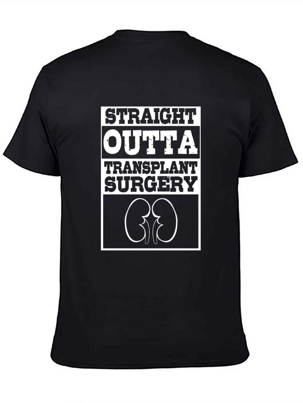 Straight Outta Transplant Surgery Graphic Tee product image 4