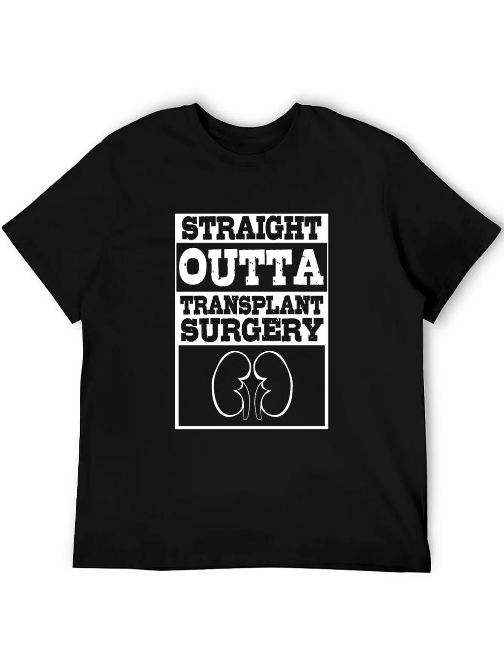 Straight Outta Transplant Surgery Graphic Tee product image 5