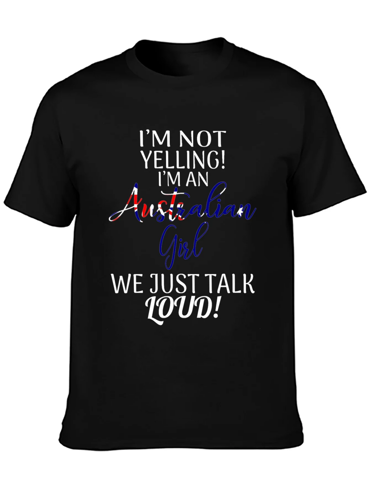 Australian Girl T-Shirt - Funny Loud Talker Tee product image 3