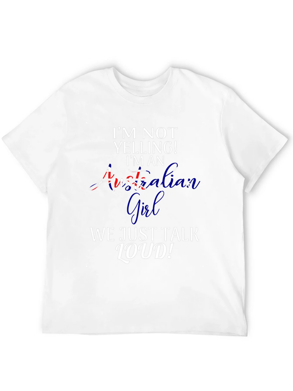 Australian Girl T-Shirt - Funny Loud Talker Tee product image 11
