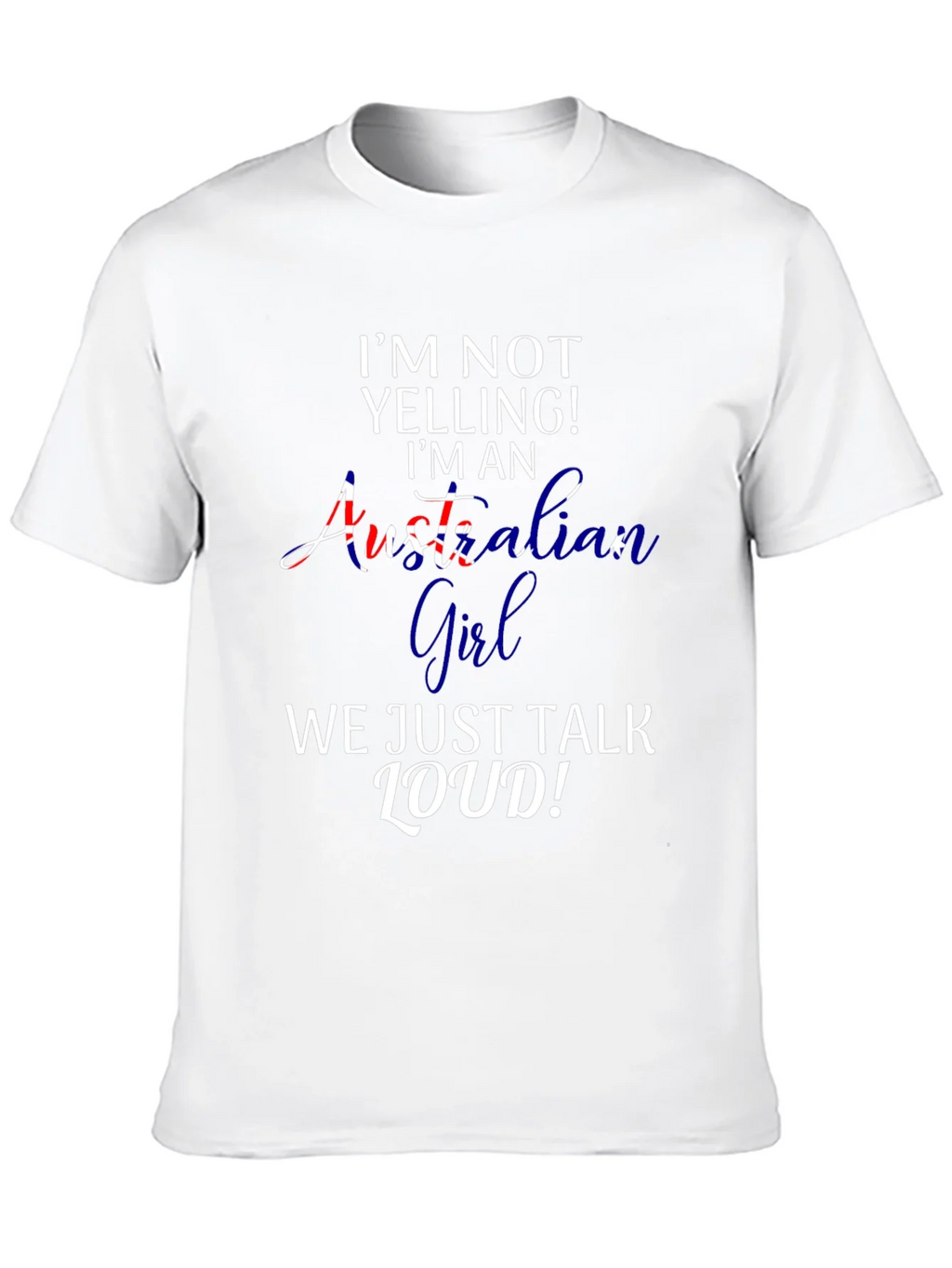 Australian Girl T-Shirt - Funny Loud Talker Tee product image 9