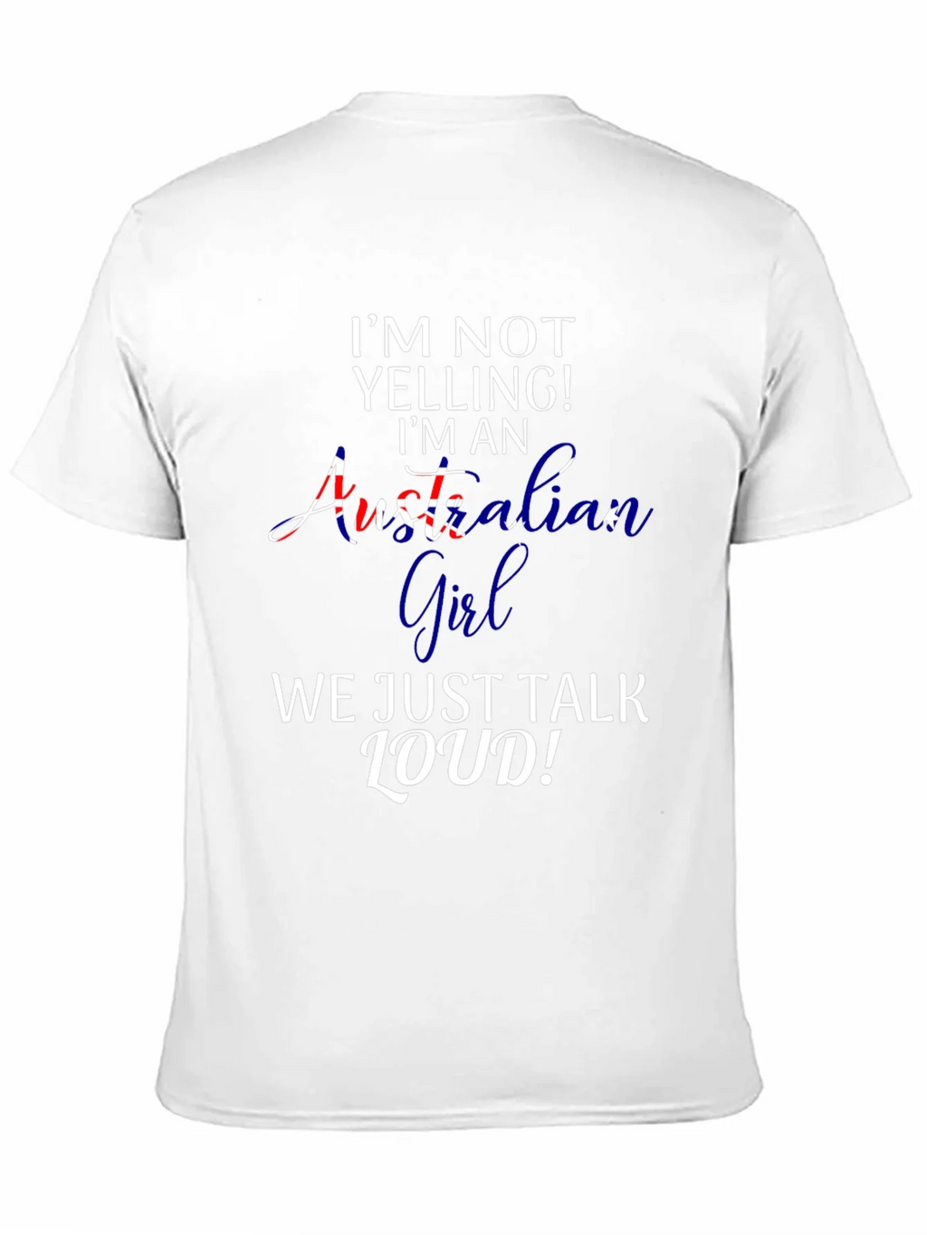Australian Girl T-Shirt - Funny Loud Talker Tee product image 10