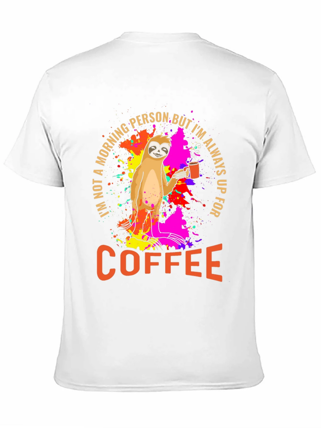 Sloth Coffee T-Shirt - Morning Person Funny Tee product image 10