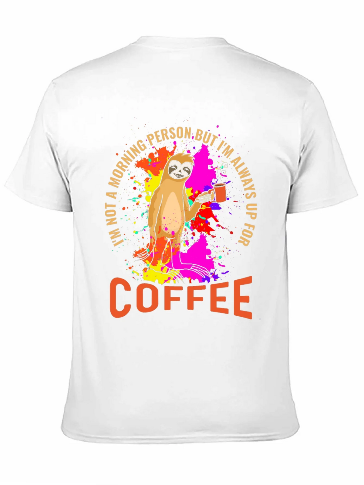 Sloth Coffee T-Shirt - Morning Person Funny Tee product image 10
