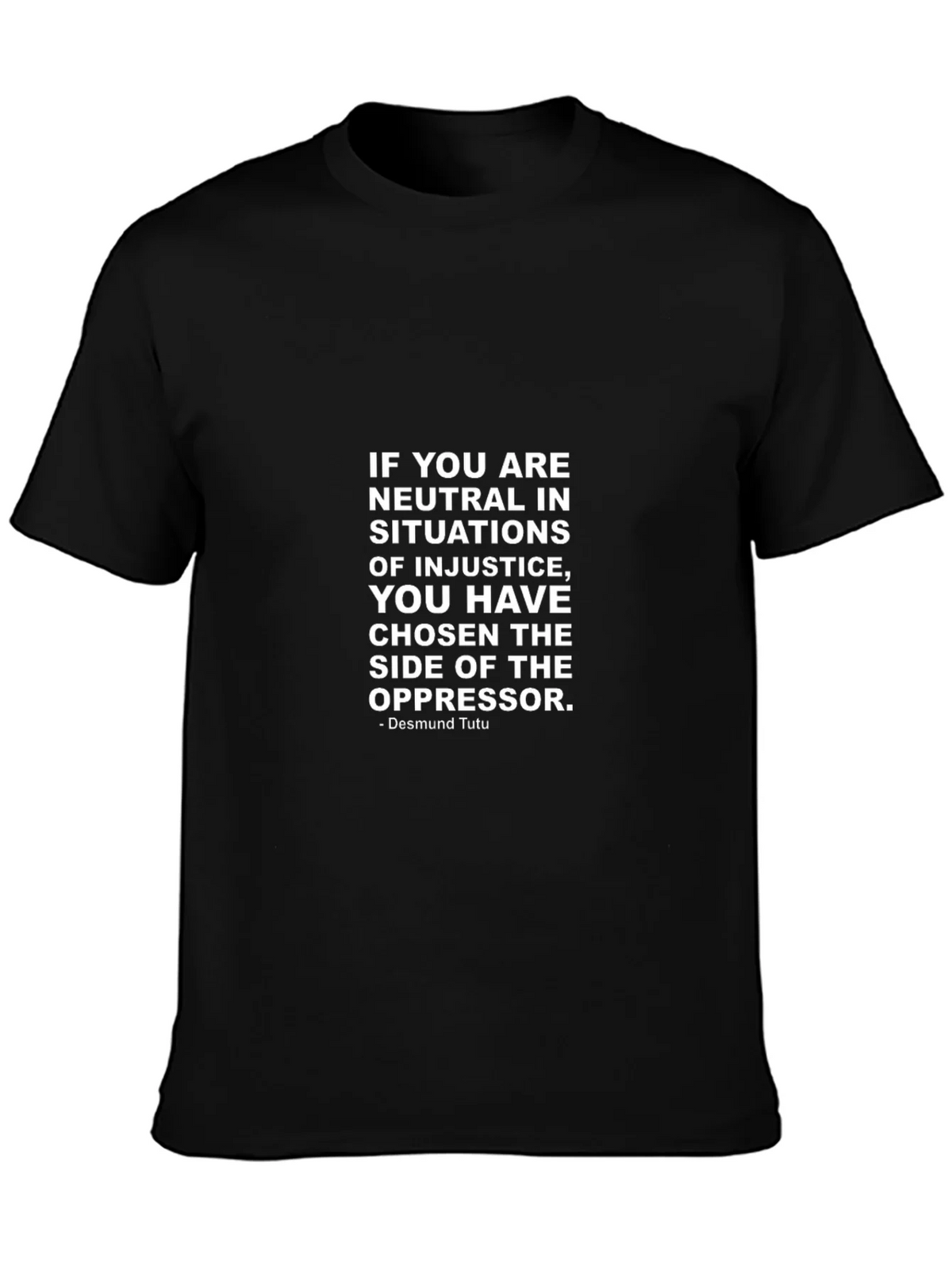 Neutrality Injustice T-Shirt - Desmond Tutu Quote product image 3