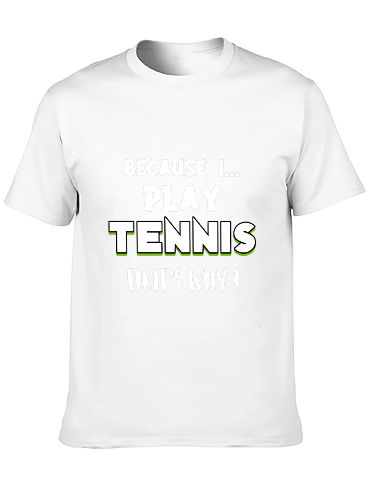 Tennis Player T-Shirt - Because I Play product image 5