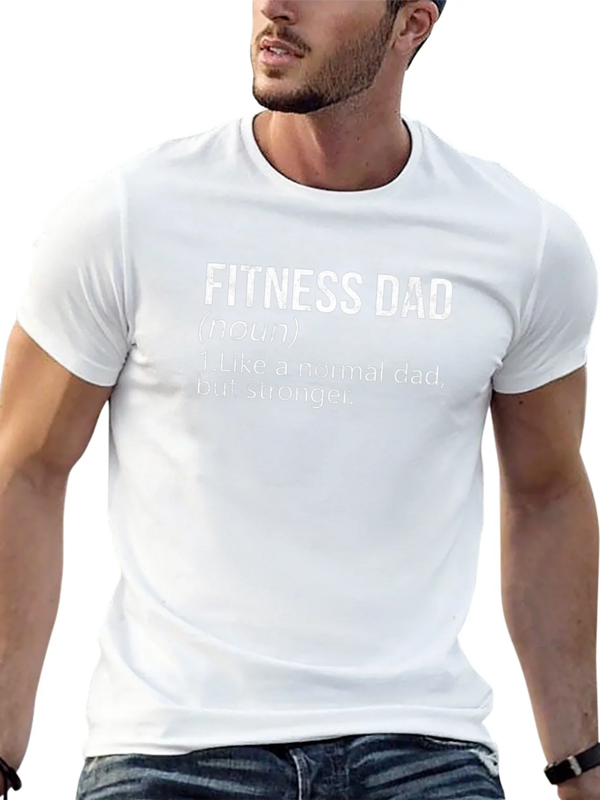 Fitness Dad T-Shirt - Stronger Than a Normal product image 12