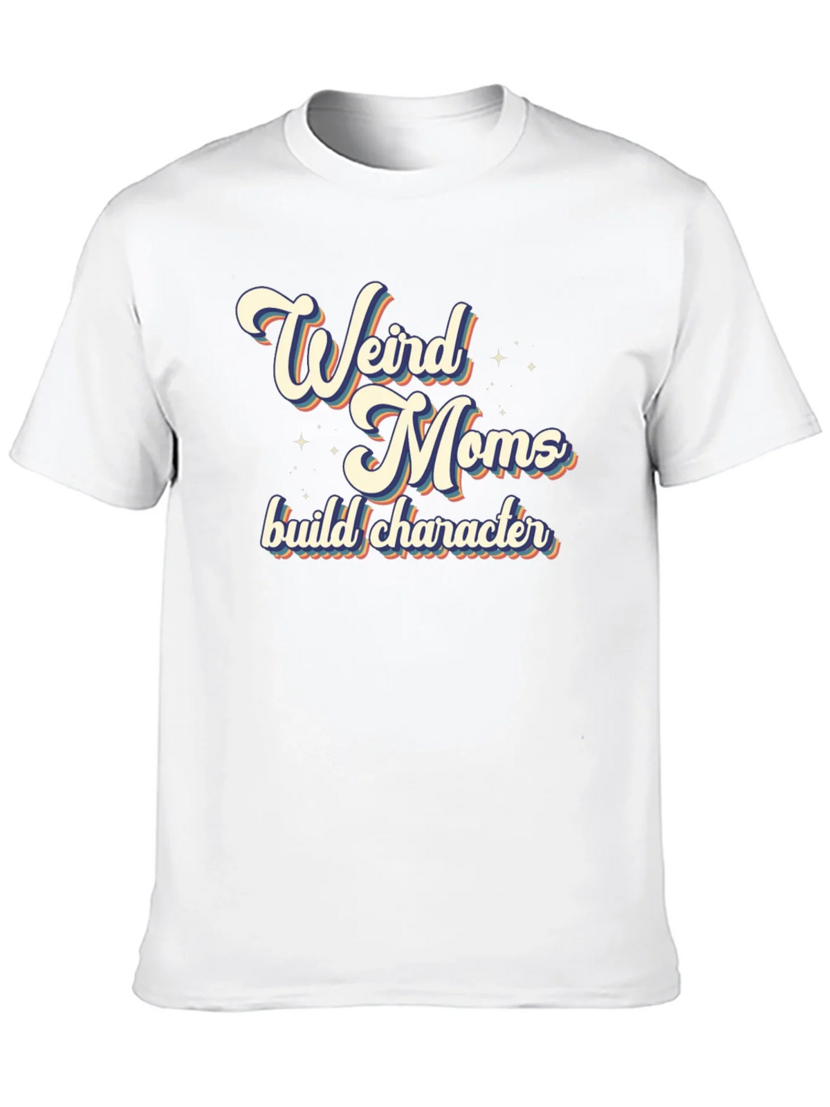 Weird Moms Build Character T-Shirt product image 9