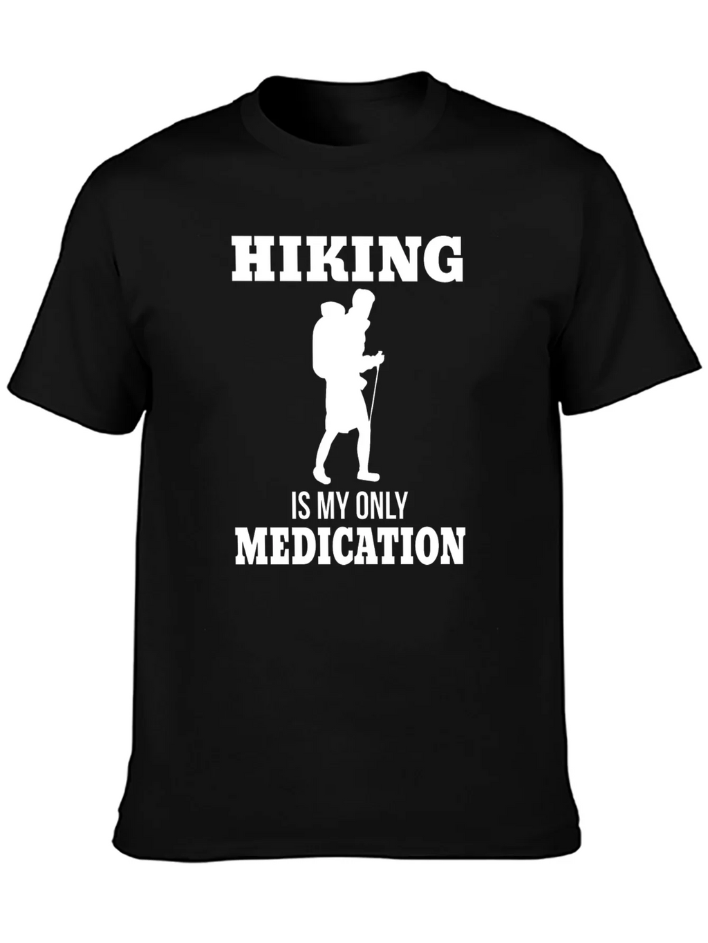 Hiking is My Only Medication Black T-Shirt product image 3