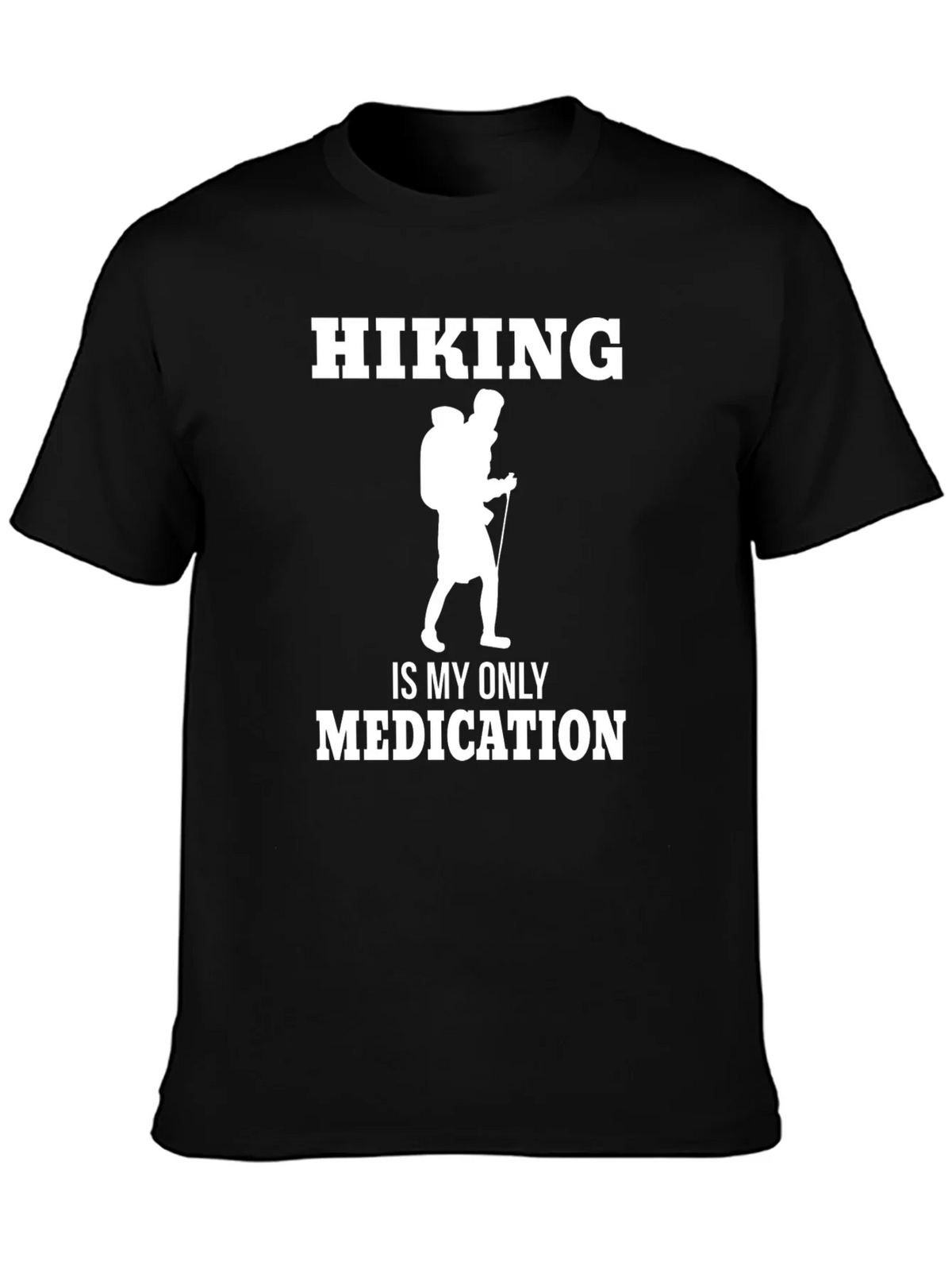 Hiking is My Only Medication Black T-Shirt product image 3