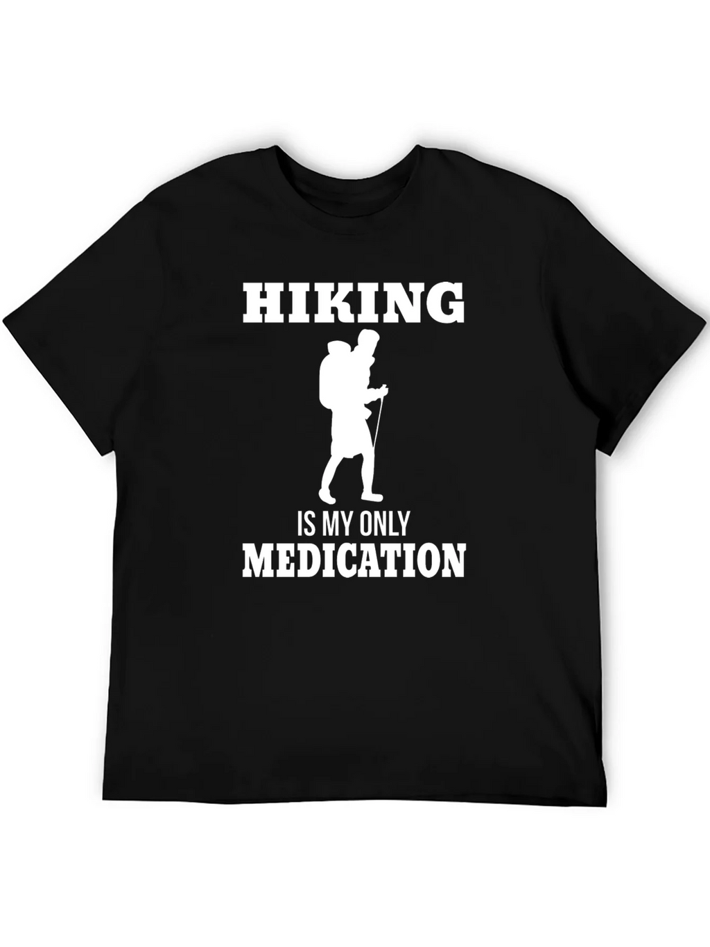 Hiking is My Only Medication Black T-Shirt product image 4
