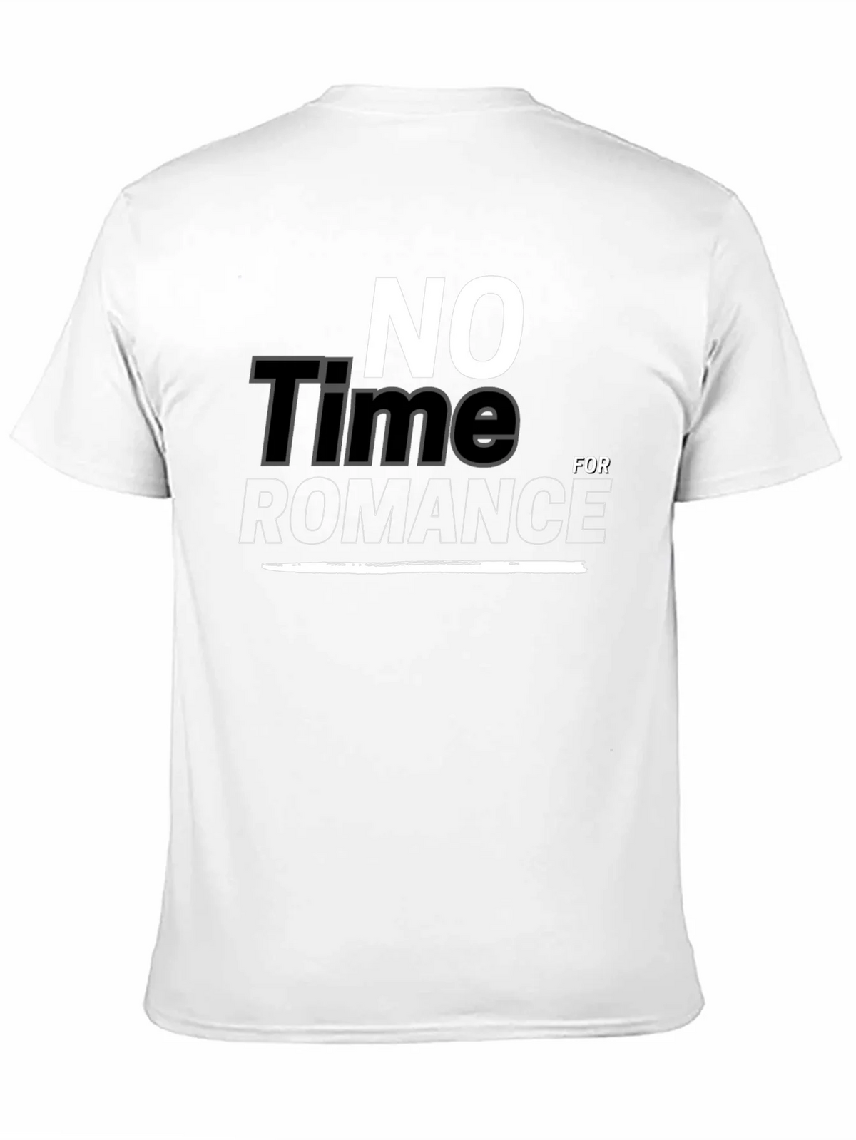 No Time For Romance Graphic T-Shirt product image 10