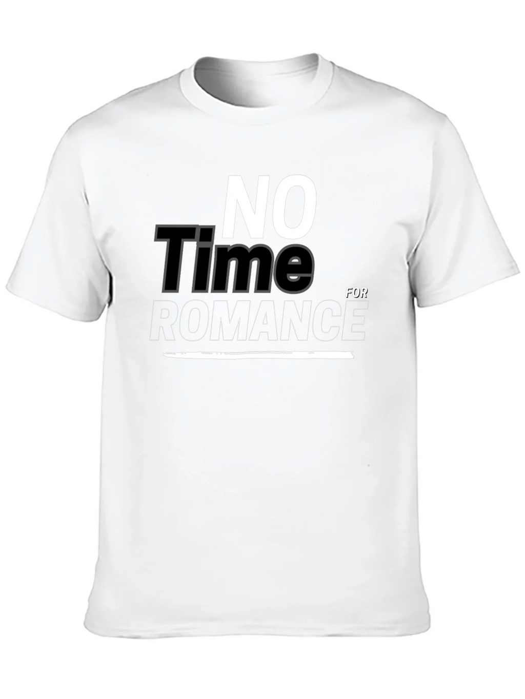 No Time For Romance Graphic T-Shirt product image 9