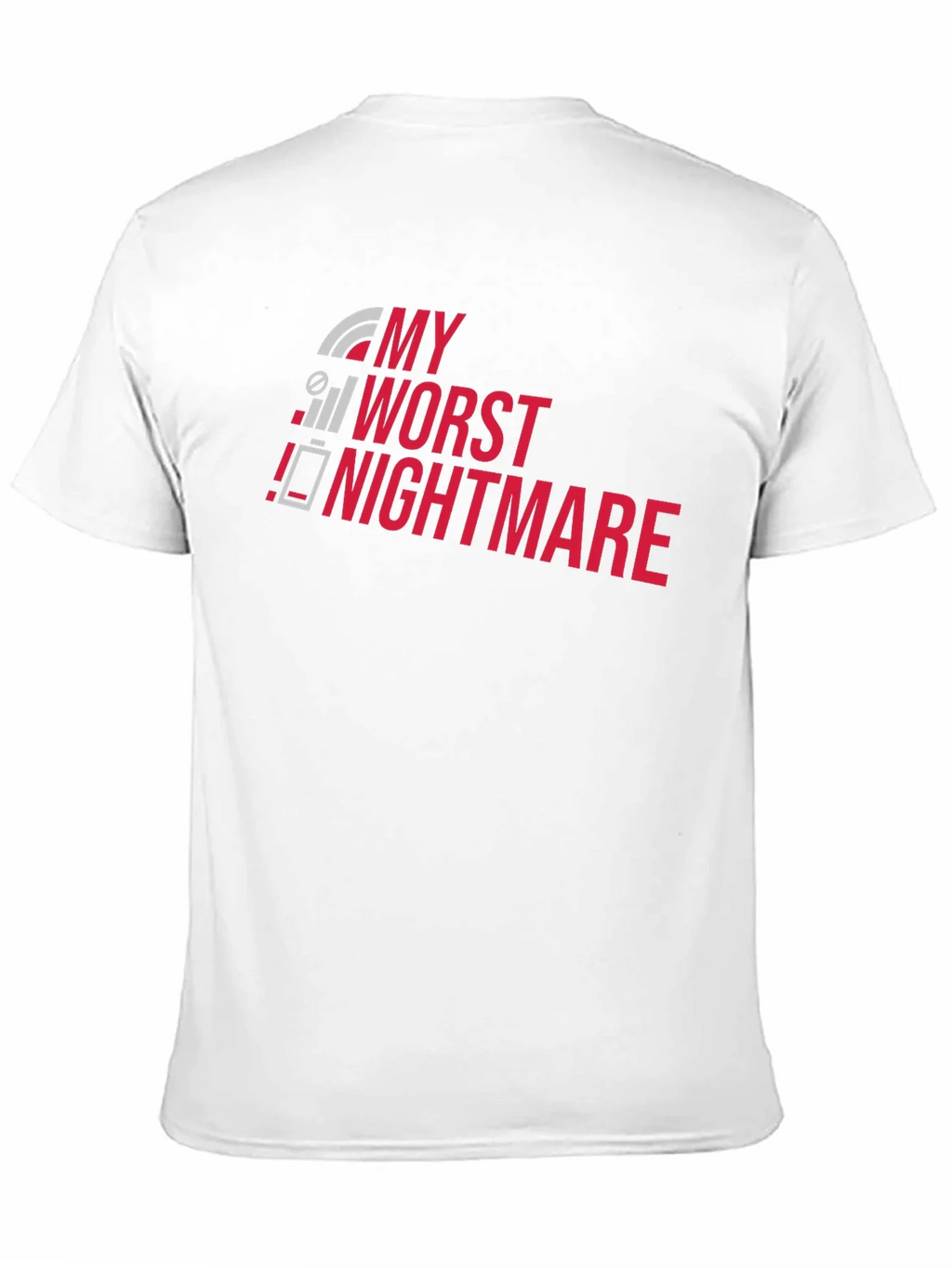 My Worst Nightmare T-Shirt - Funny Techie Tee product image 10