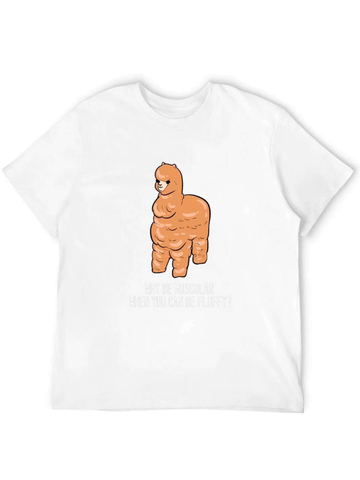Fluffy Alpaca T-Shirt - Why Be Muscular? product image 10