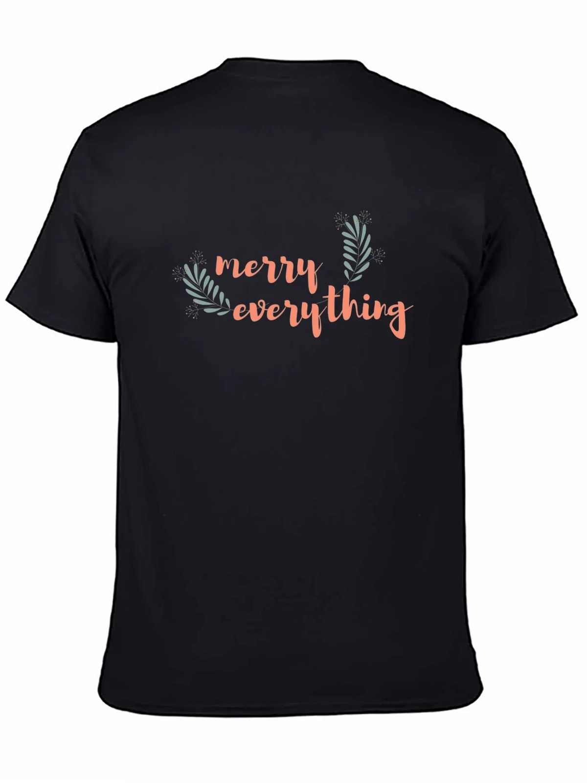 Merry Everything T-Shirt - Holiday Festive Wear product image 4