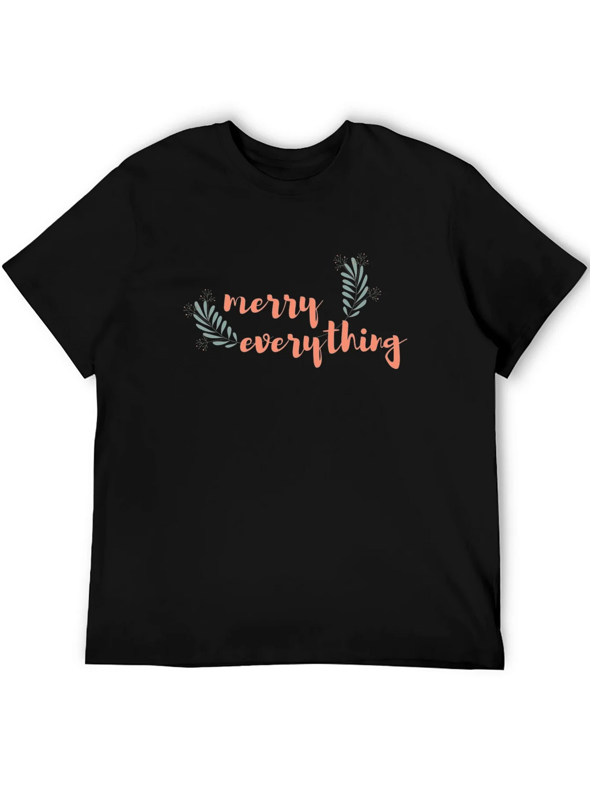 Merry Everything T-Shirt - Holiday Festive Wear product image 5