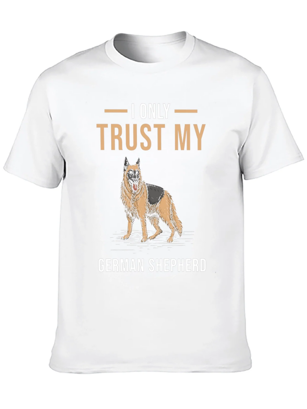 I Only Trust My German Shepherd T-Shirt product image 9