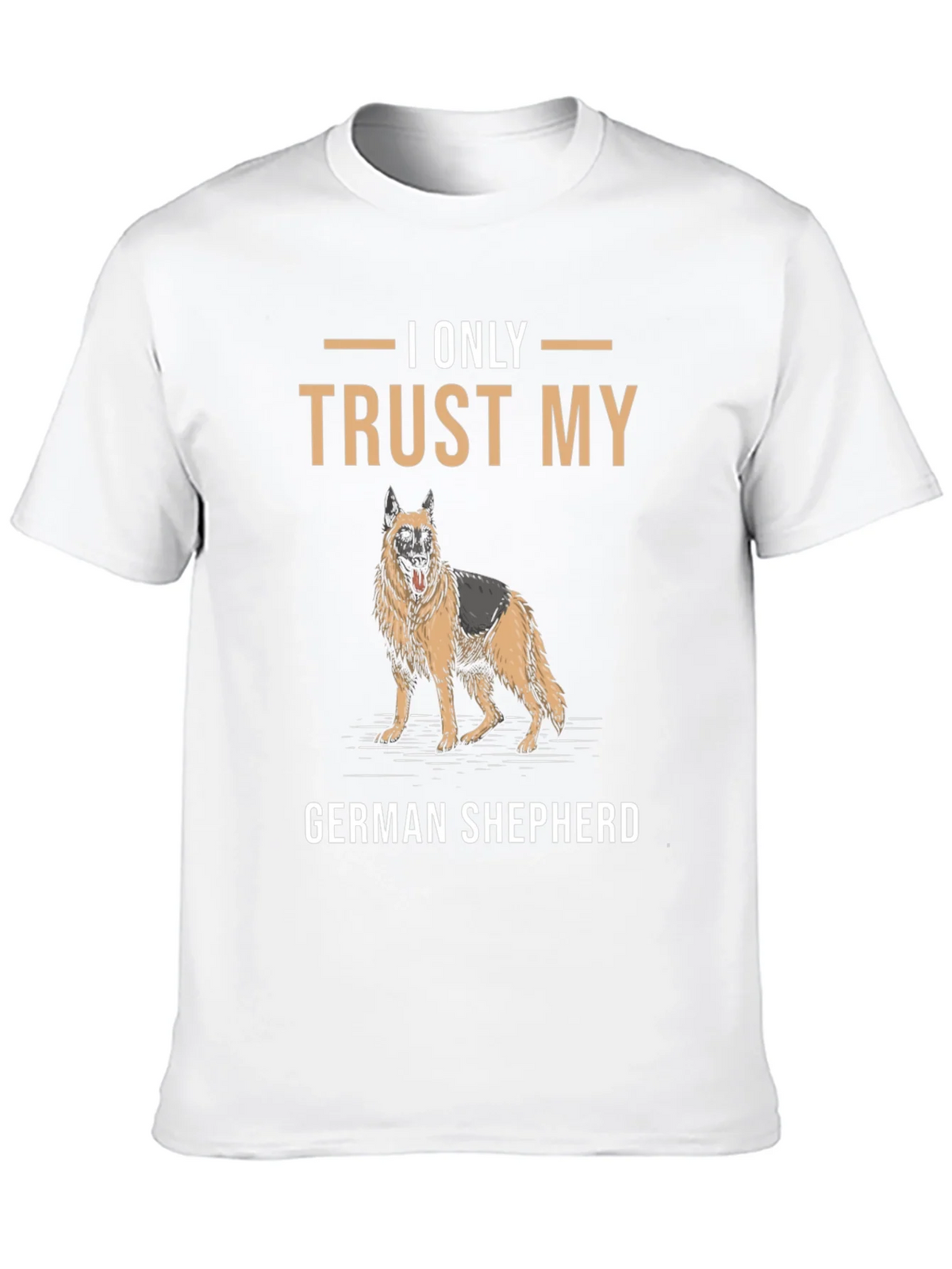 I Only Trust My German Shepherd T-Shirt product image 9