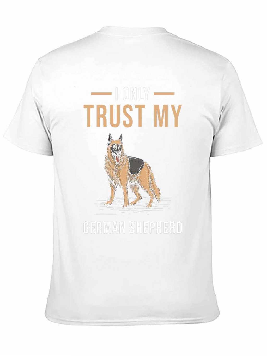 I Only Trust My German Shepherd T-Shirt product image 10