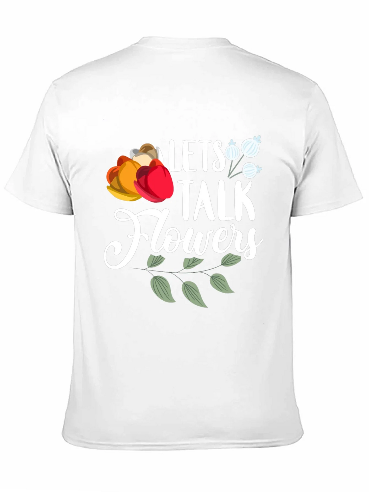 Lets Talk Flowers Graphic T-Shirt - Casual Wear product image 10