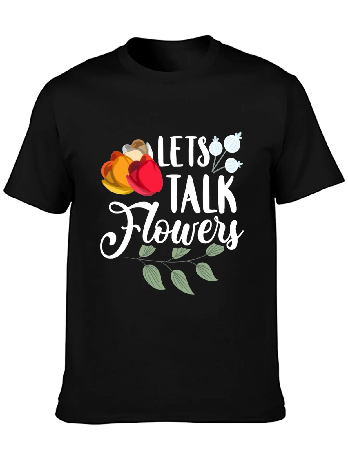 Lets Talk Flowers Graphic T-Shirt - Casual Wear product image 3