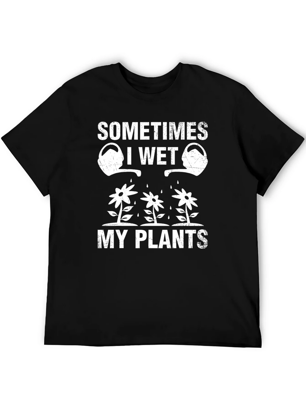 Funny Gardening T-Shirt - I Wet My Plants product image 4