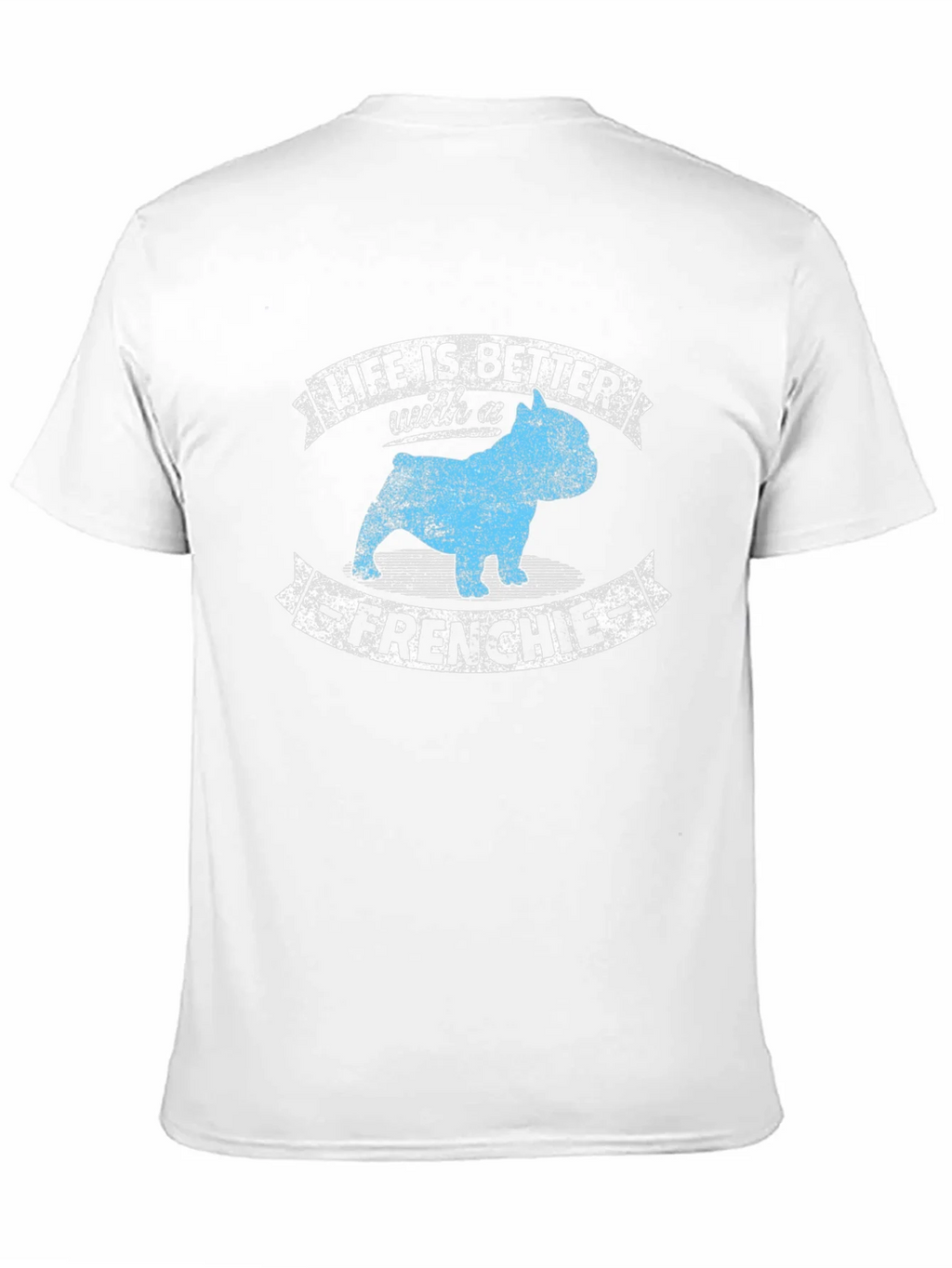 Life is Better with a Frenchie T-Shirt product image 8