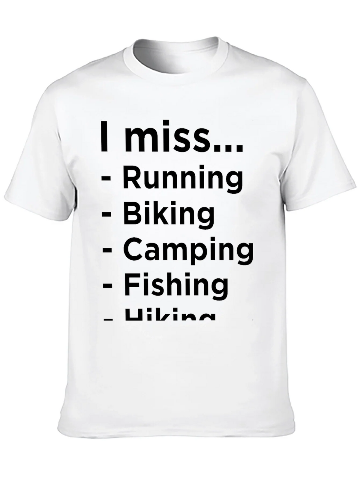 I Miss Running Biking Camping T-Shirt product image 9