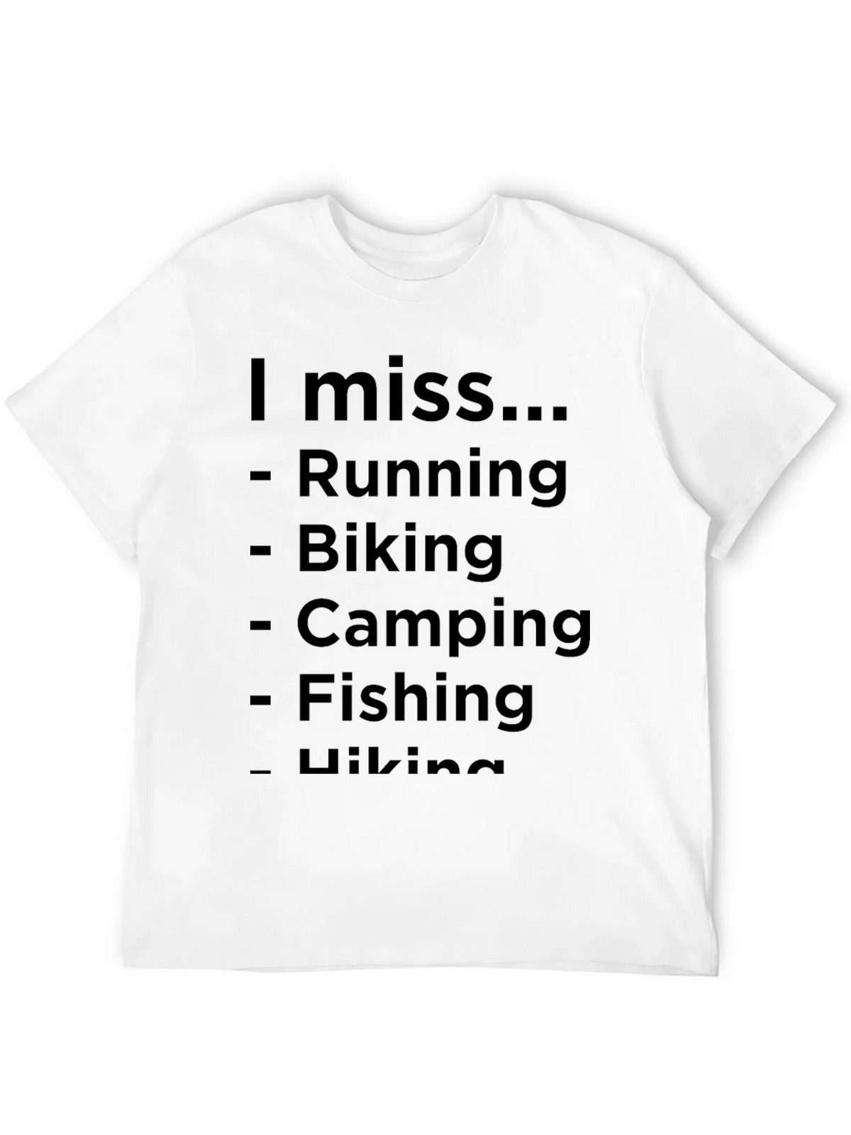 I Miss Running Biking Camping T-Shirt product image 11