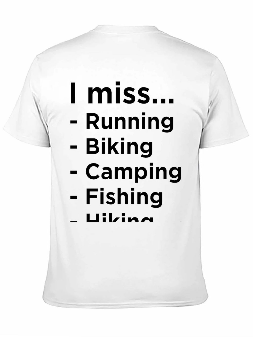 I Miss Running Biking Camping T-Shirt product image 10