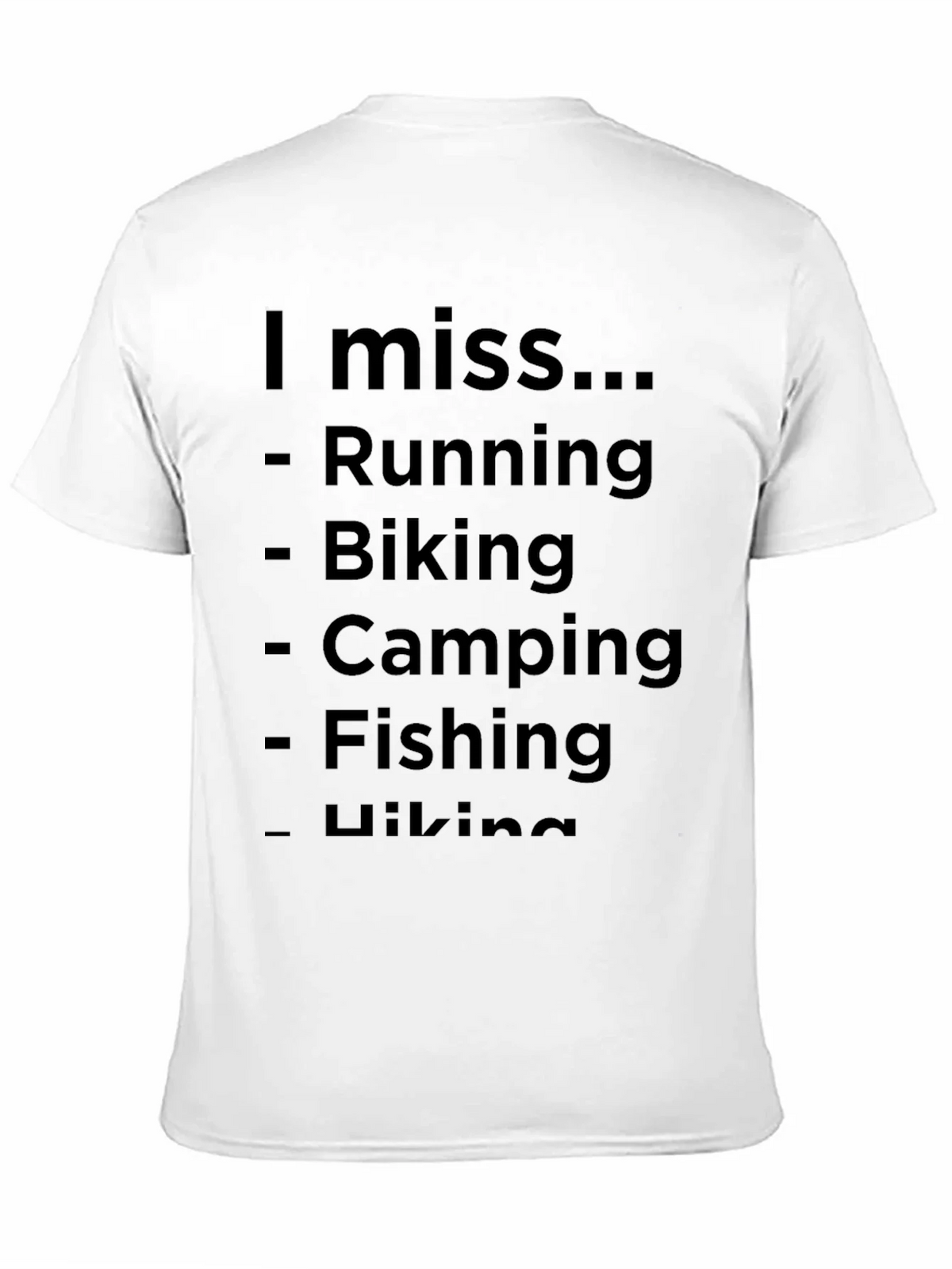 I Miss Running Biking Camping T-Shirt product image 10