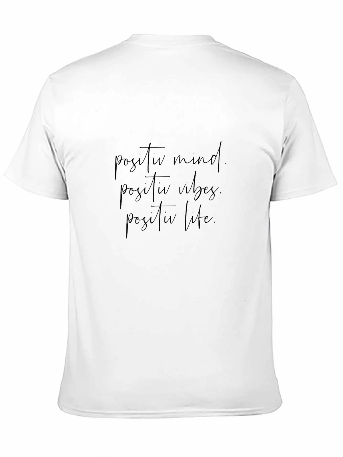 Positive Mind Vibes Life T-Shirt product image 10