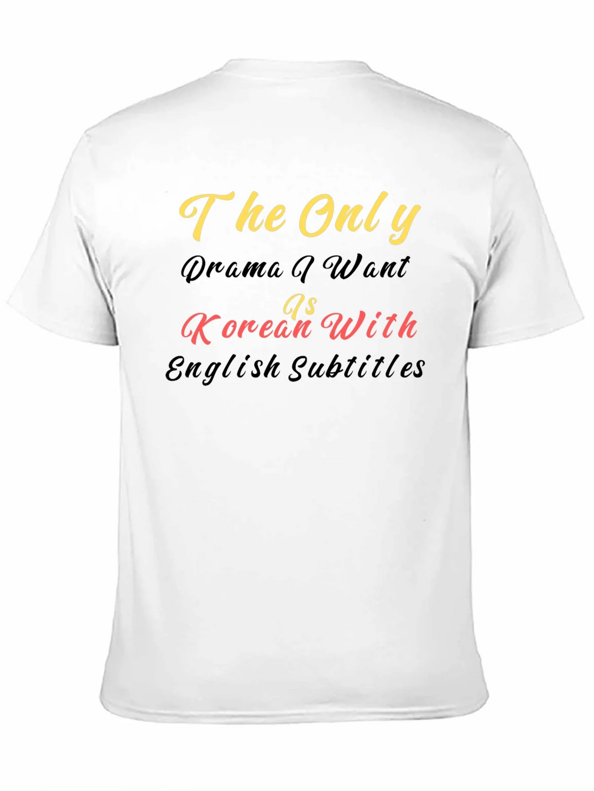 Korean Drama Fan T-Shirt - The Only I Want Tee product image 9