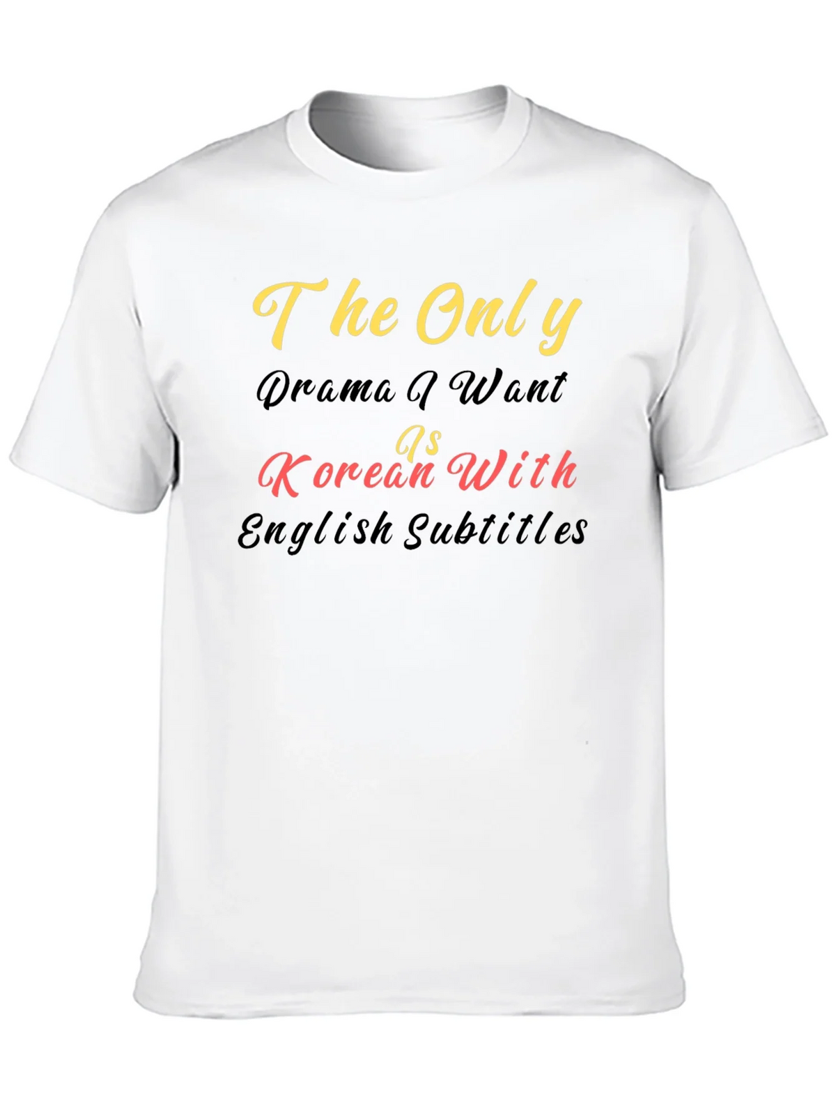 Korean Drama Fan T-Shirt - The Only I Want Tee product image 8