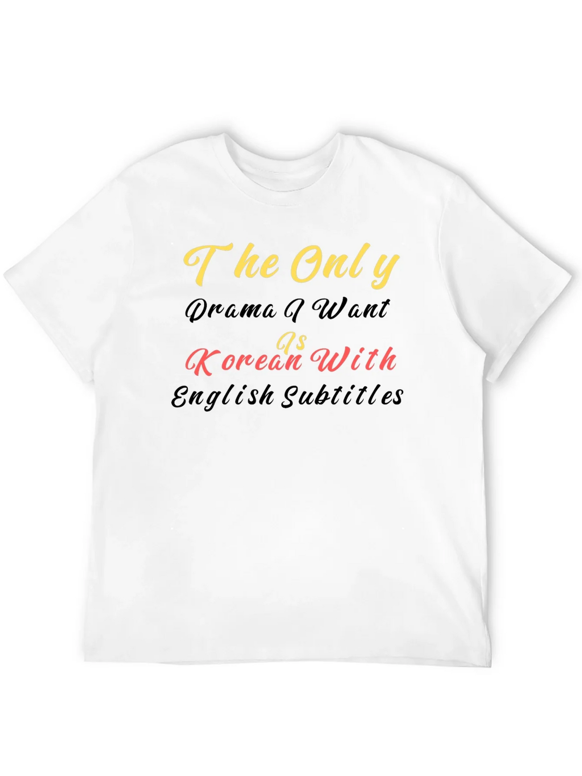 Korean Drama Fan T-Shirt - The Only I Want Tee product image 10